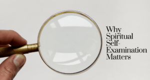 8 Questions: Why Spiritual Self-Examination Matters (sermon audio) 8 Questions: Why Spiritual Self-Examination Matters (sermon audio)