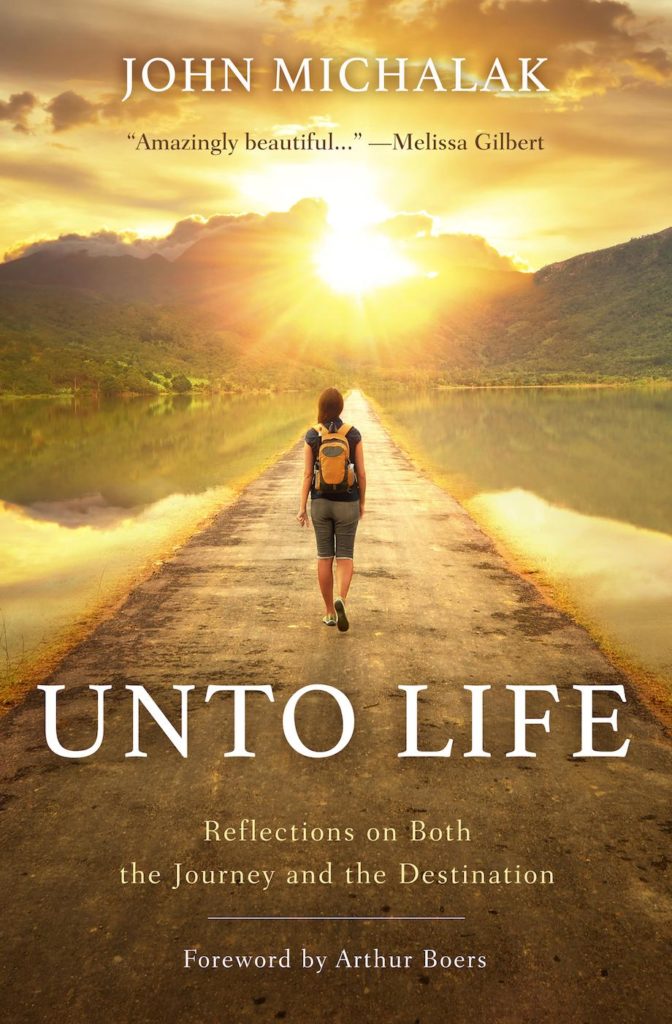 nto Life: Reflections on Both the Journey and the Destination