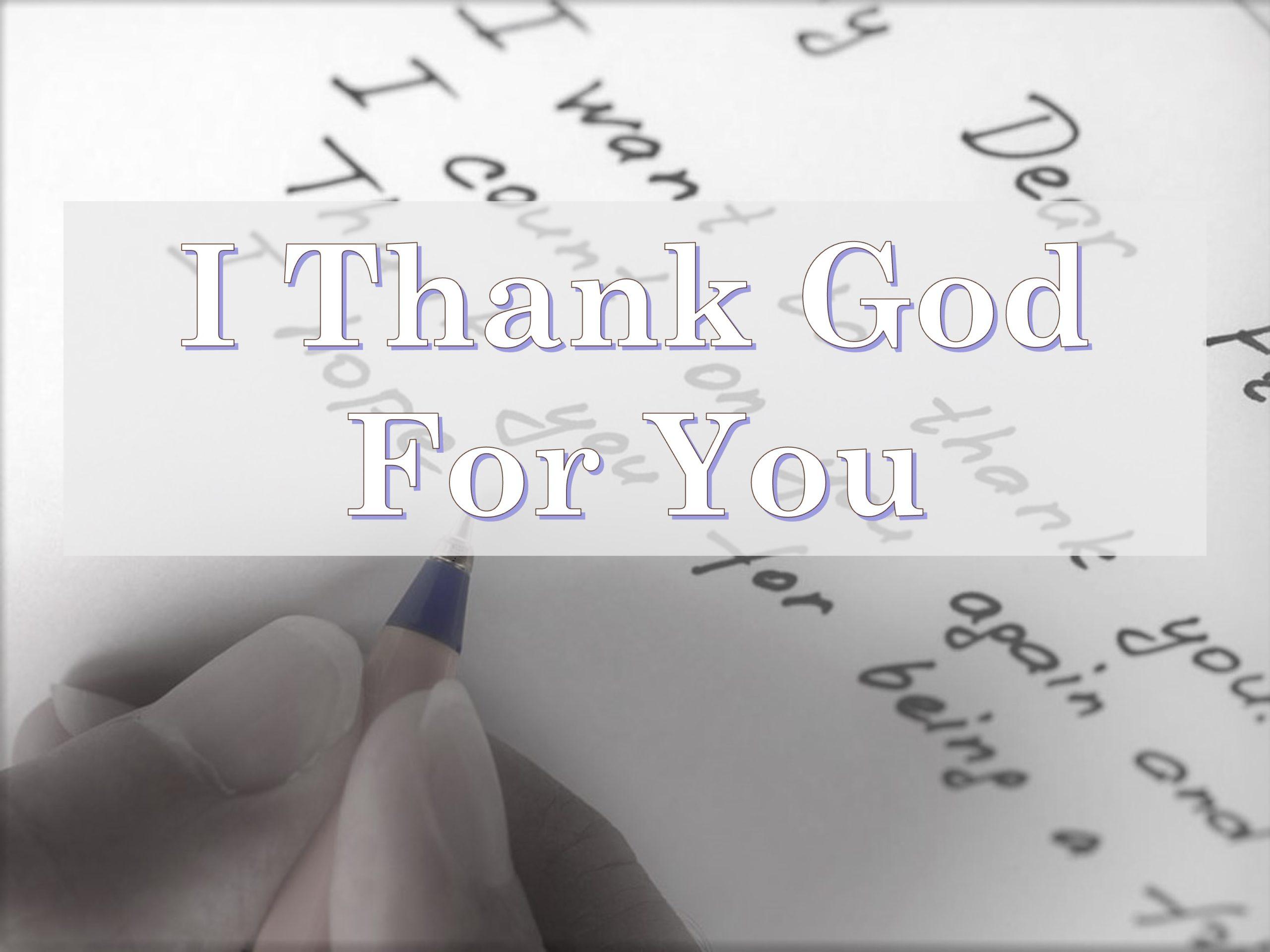 I Thank God For You