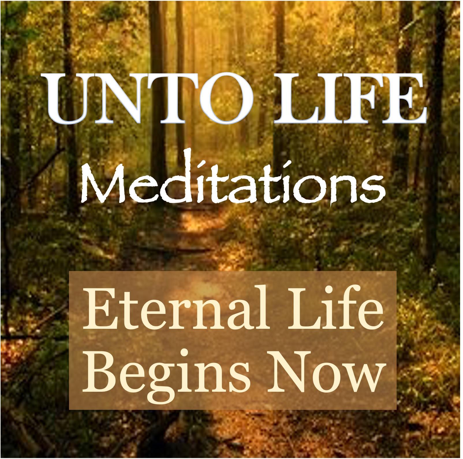 Eternal Life Begins Now